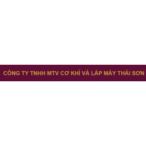 Công ty TNHH MTV Cơ Khí và Lắp Máy Thái Sơn