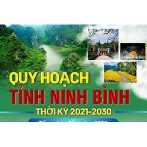 Quy hoạch tỉnh Ninh Bình thời kỳ 2021- 2030, tầm nhìn đến năm 2050 - Quy Hoạch Tỉnh Ninh Bình Thời Kỳ 2021- 2030, Tầm Nhìn Đến Năm 2050