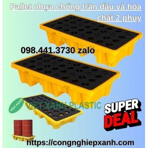 Pallet nhựa chống tràn dầu hóa chất 2 phuy